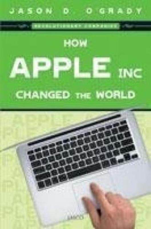 How Apple INC Changed The World Malaysia