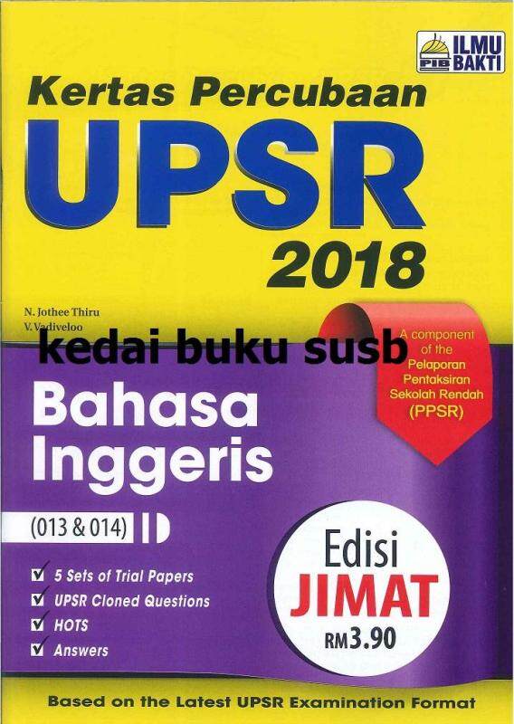 SET KERTAS PERCUBAAN UPSR 2018 (BAHASA INGGERIS, BAHASA MELAYU, MATEMATIK, SAINS) Malaysia