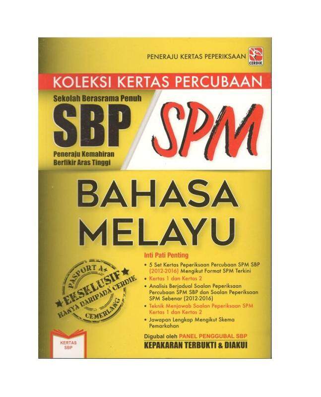 KOLEKSI KERTAS PERCUBAAN SBP SPM - BAHASA MELAYU Malaysia