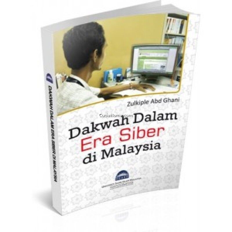 Dakwah Dalam Era Siber Di Malaysia Malaysia