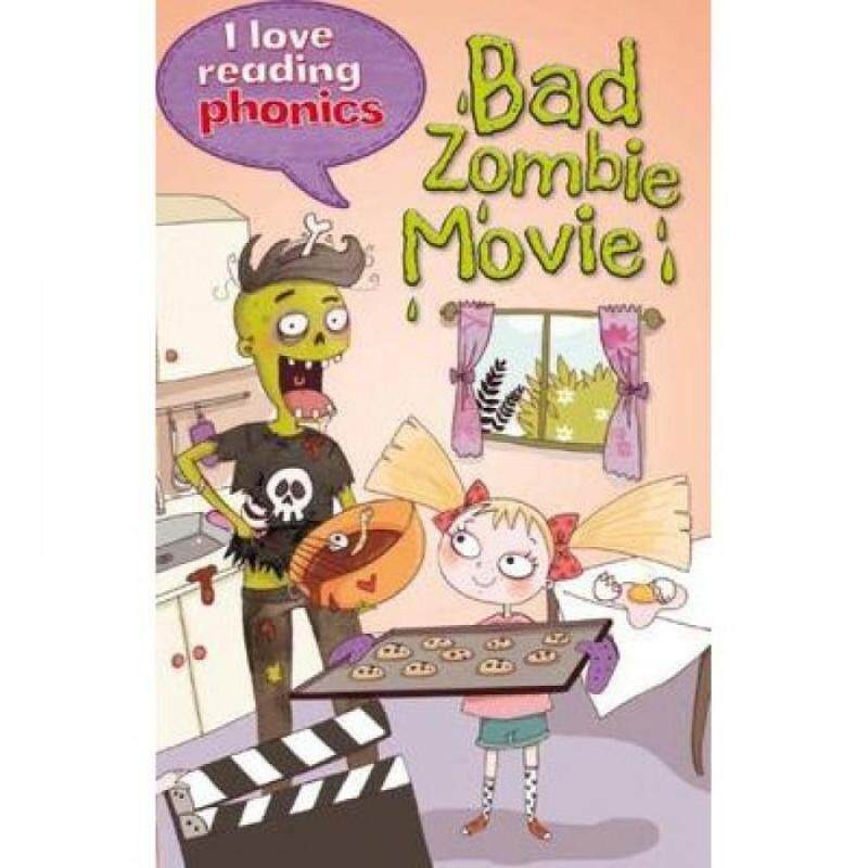 I Love Reading Phonics Level 6 : Bad Zombie Movie! Malaysia