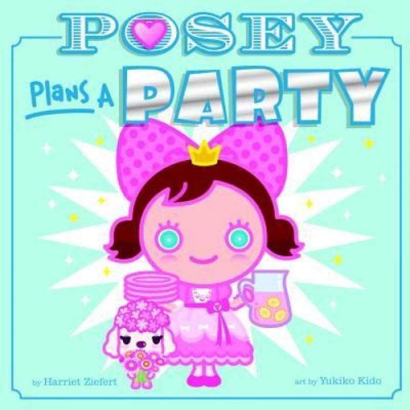 Posey Plans A Party 9781609053680 Malaysia