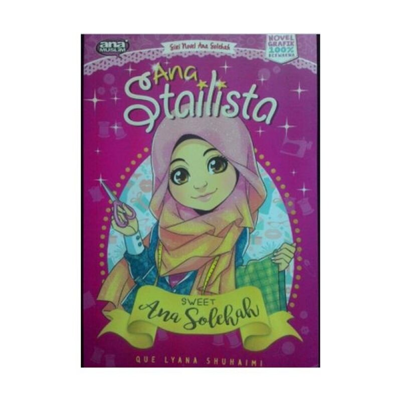 Siri Novel Ana Solehah: Ana Stailista (C181) Malaysia