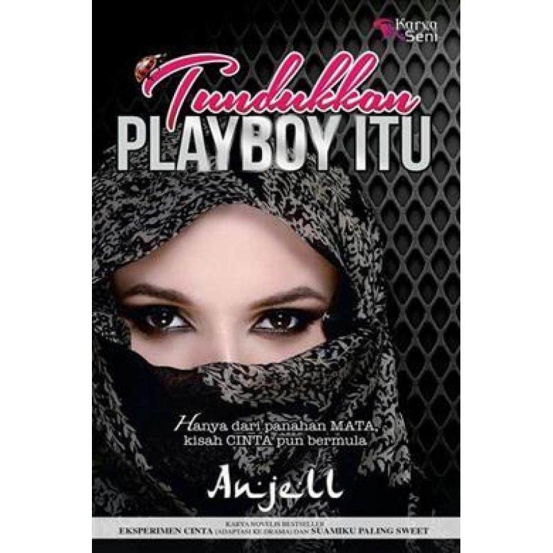 Tundukkan Playboy Itu Malaysia
