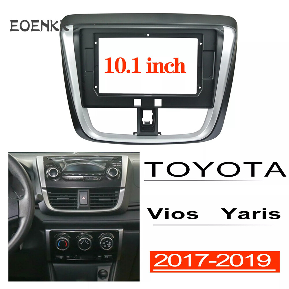 Honxun 2din stereo panel fit for TOYOTA Vios yaris 2017 2018 2019 10.1" head unit cover fascia radio frame ราคา 706 บาท*ส่งฟรี