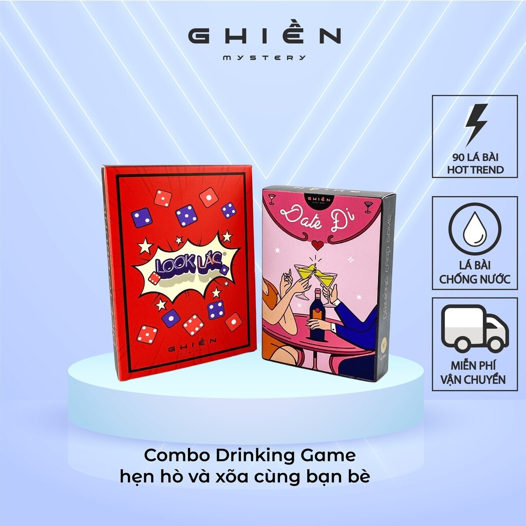 Combo Drinking Game Hẹn Hò Cùng Bạn Bè Và Crush "Look Lắc - Date Đi" 76 Thử Thách Tận Cùng Của Sự Chill | Ghiền Mystery
