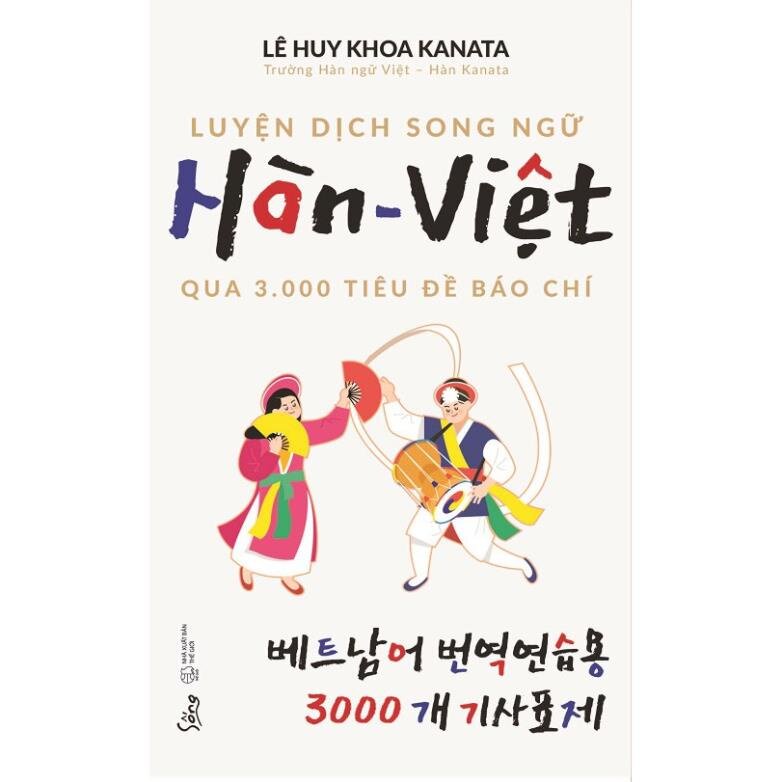 Sách - Luyện Dịch Song Ngữ Hàn Việt Qua 3.000 Tiêu Đề Báo Chí Alphabooks