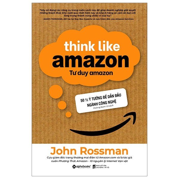 Sách Alphabooks - Tư Duy Amazon - Think Like Amazon
