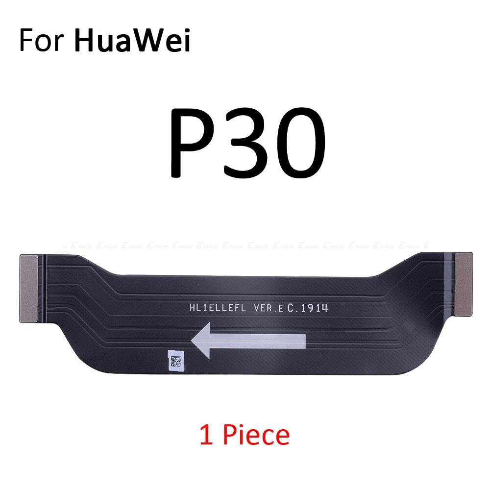 Bảng chính Bo mạch chủ Màn hình LCD Đầu nối Flex cáp cho Huawei P40 Lite E Pro cộng với 5g P30 linh 