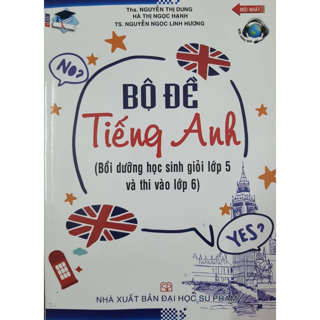 Sách - Bộ đề Tiếng Anh (Bồi dưỡng học sinh giỏi lớp 5 và thi vào lớp 6)