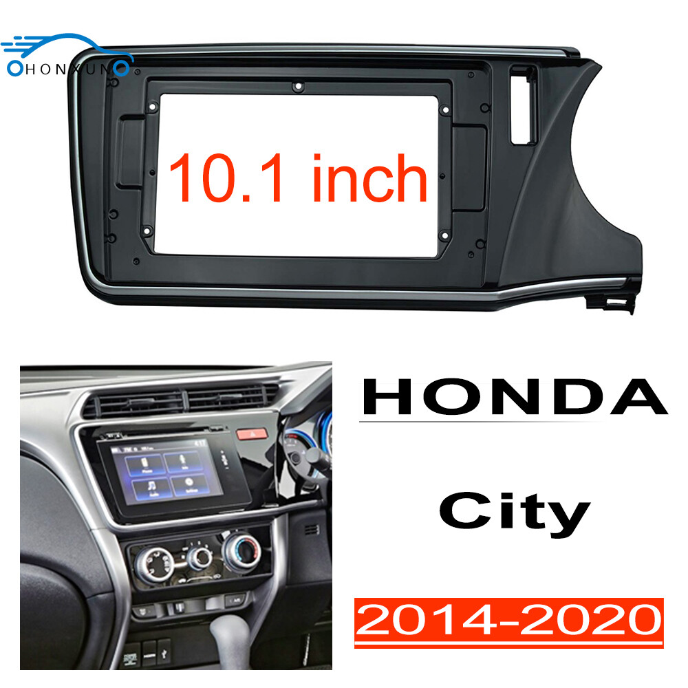 Honxun 2din stereo panel fit for HONDA City 2014-2020 10.1 inch head unit cover fascia radio frame ราคา 458 บาท*ส่งฟรี
