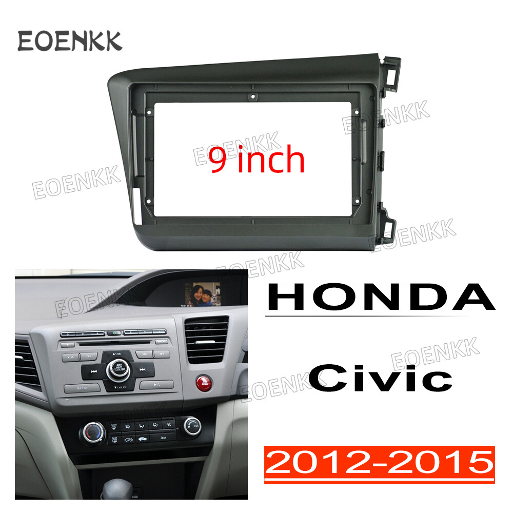 EOENKK car stereo panel dash board fit for HONDA CIVIC 2012-2015 9 inch head unit cover bracket Multimedia player fascia radio frame ราคา 453 บาท*ส่งฟรี