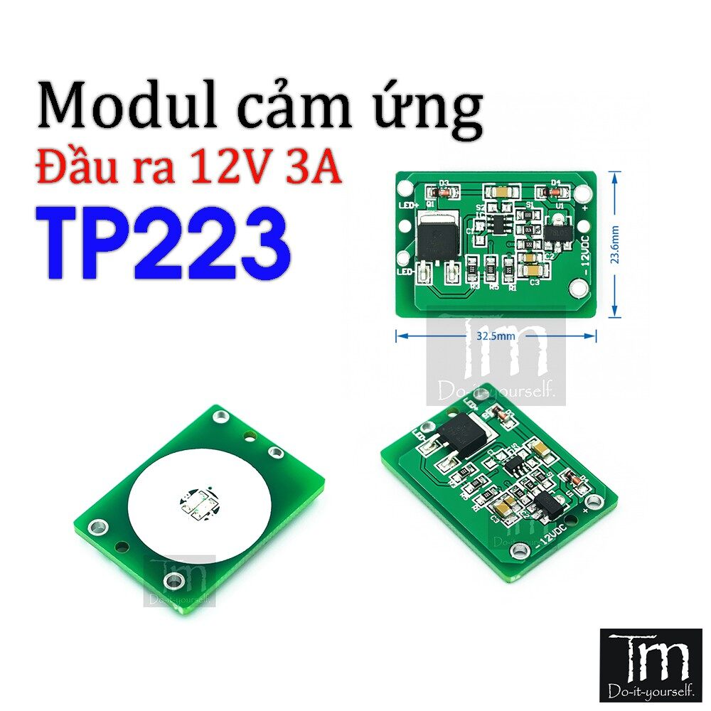 Modul cảm ứng chạm tp223 có đầu ra 12v 3a luôn