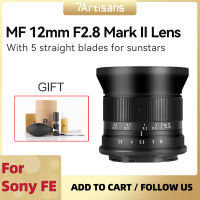 7artisans 7 artisans 12mm F2.8 Mark II APS-C Super Ultra Wide Angle Lens For Sony E Fuji XF Canon EOS-M Canon RF Nikon Z M4/3