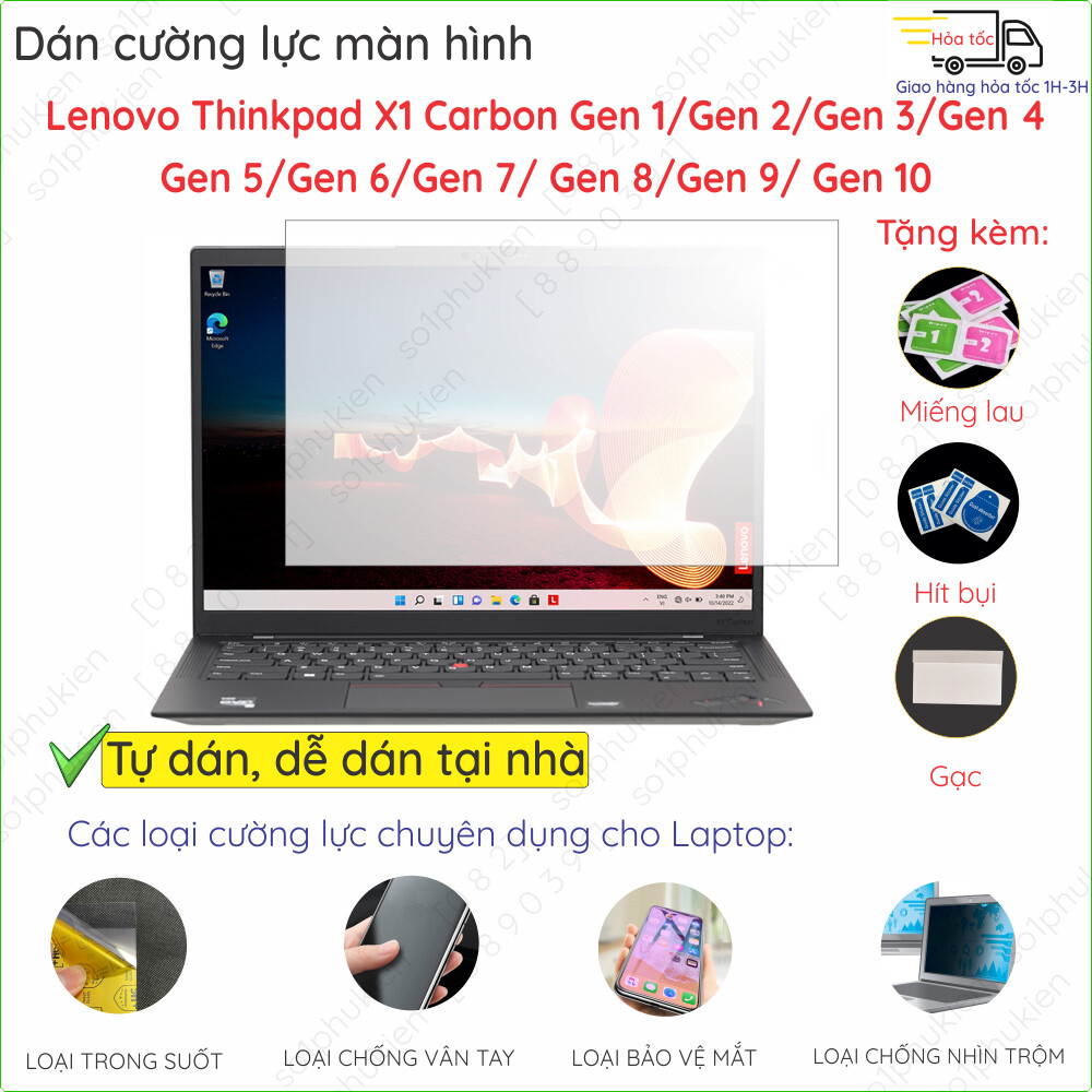 Dán màn hình cường lực Lenovo Thinkpad X1 Carbon Gen 1/2/3/4/5/6/7/8/9/10/11 (14'') nano dẻo siêu mỏng trong suốt,nhám,cnt