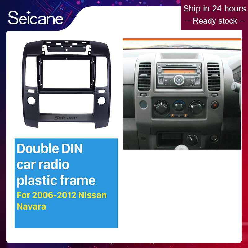 Seicane - Fascia Black Frame Car Dashboard Spacer for 9 inch 2006 2007 2008 2009 2010 2011 2012 Nissan NAVARA Dash Mount Kit Trim Panel No gap ราคา 911 บาท*ส่งฟรี