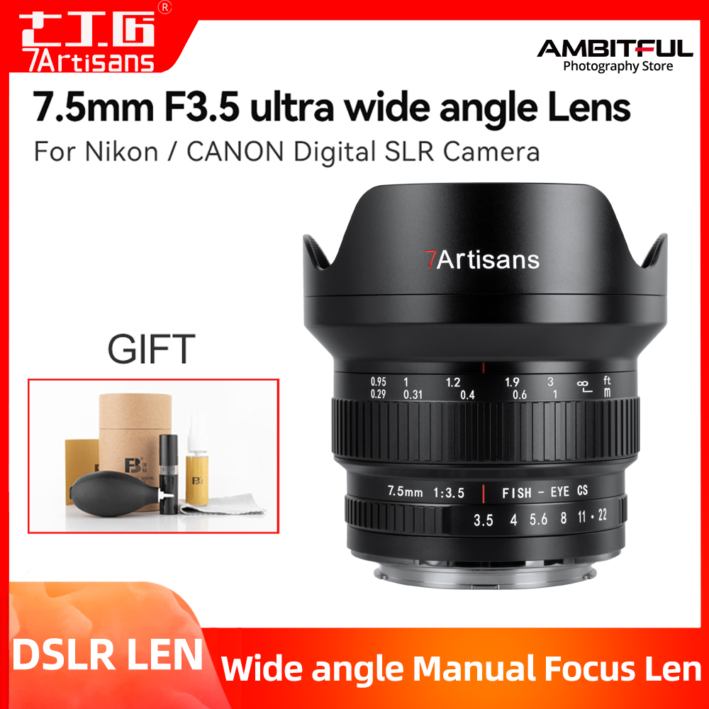 7Artisans 7 artisans 7.5mm F3.5 Wide angle Manual Focus APS-C Lens for Canon EF 77D 80D Nikon F Mount D7500 D7200 DSLR Cameras ราคา 11,232 บาท*ส่งฟรี