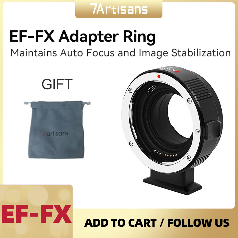 7artisans 7 artisans Auto-Focus Mount Adapter EF-FX for Canon EF Lens to FUJIFX Mount Camera XT-1 X-T2 X-T3 X-T4 X-T10 X-E1 X-A1 ราคา 4,959 บาท*ส่งฟรี
