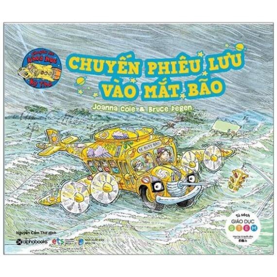 Sách - chuyến xe khoa học kỳ thú - chuyến phiêu lưu vào mắt bão