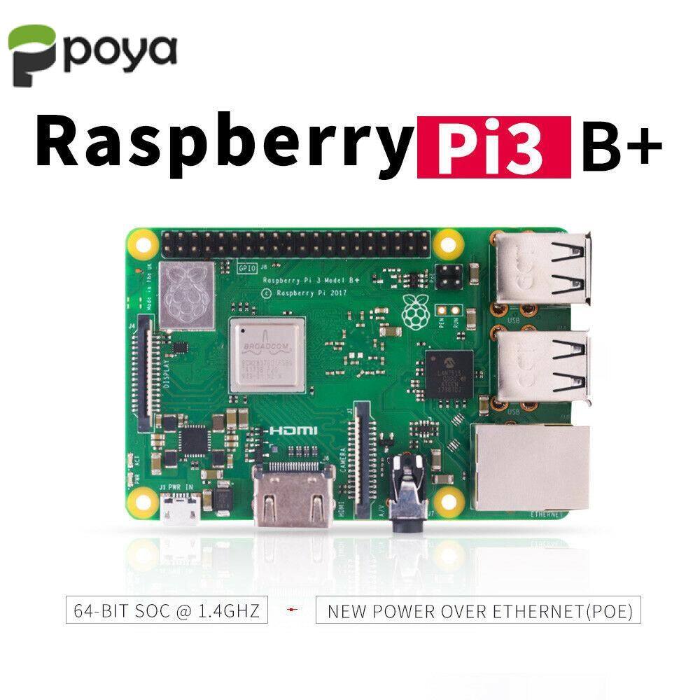 Poya [COD] Raspberry Pi 3 รุ่น B + (PLUS) บอร์ดแม่เมนบอร์ดพร้อม BCM2837B0 Cortex-A53 (ARMv8) 1.4GHz CPU ไร้สายแบบ Dual-Band