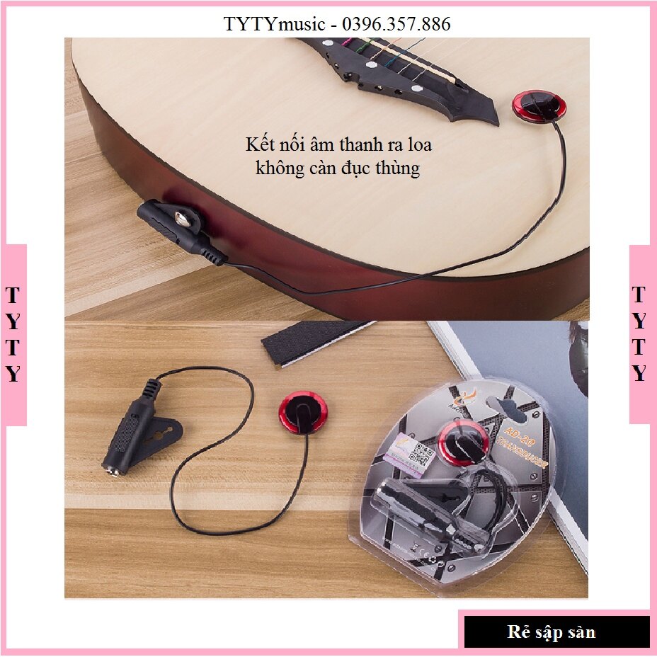 Pickup AD-20 kết nối âm thanh đàn Guitar ra Loa không cần đục đàn TYTYmusic