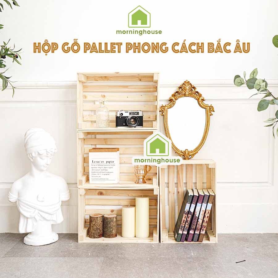 [HCM]Thùng gỗ PALLET trang trí Morning House - Phong cách Bắc Âu