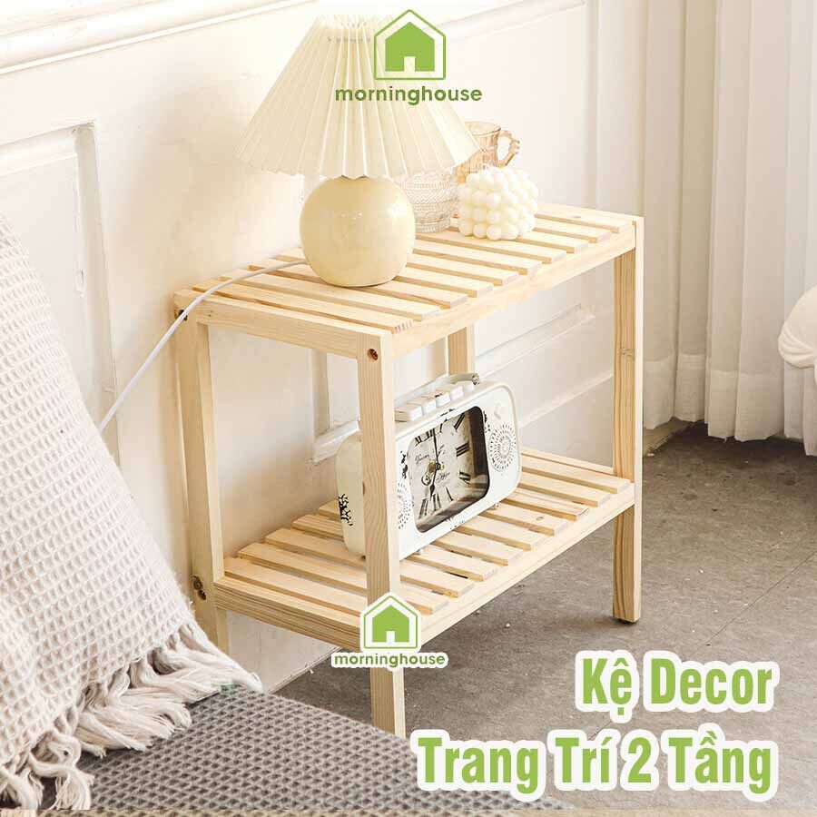 Kệ gỗ decor phòng ngủ Morning House 2 tầng 500- Chất liệu gỗ thông đẹp, dùng trang trí căn phòng ấm cúng hơn, kệ tháo lắp tiện lợi