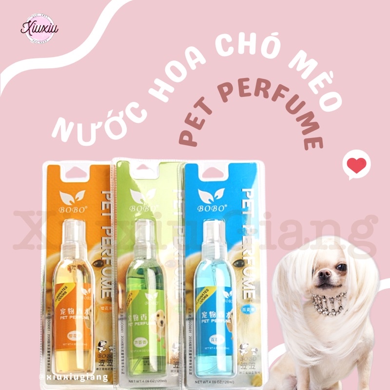 Nước hoa cho chó mèo khử mùi bobo pet perfume 120ml - xiuxiu giang
